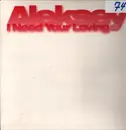 12inch Vinyl Single - Aleksey - I Need Your Loving