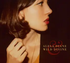 Alela Diane - Alela Diane & Wild Divine