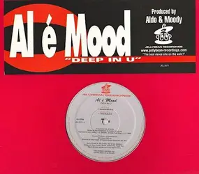 Al e Mood - Deep In You