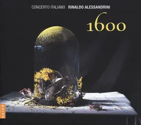 ALESSANDRINI,RINALDO/CONCERTO ITALIANO - 1600