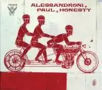 Alessandro Alessandroni + Daniel Paul + Honesty - Tridem