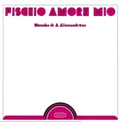 Alessandro Alessandroni - Fischio Amore Mio