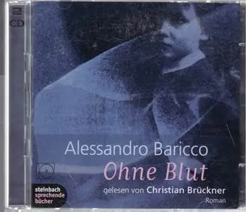 Alessandro baricco - Ohne blut
