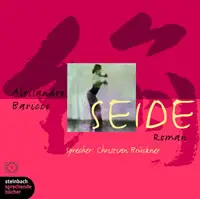 Alessandro Baricco - Seide