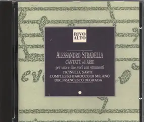 Alessandro Stradella - Cantate Ed Arie Per Una E Due Voci Con Strumenti