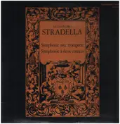 Alessandro Stradella - Symphonie avec trompette / Symphonie à deux cornets