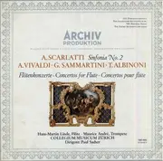 LP - Alessandro Scarlatti , Antonio Vivaldi , Giuseppe Sammartini , Tomaso Albinoni , Hans-Martin Linde - A. Scarlatti Sinfonia No. 2. A. Vivaldi, G. Sammartini, T. Albinioni Flötenkonzerte, Concertos For Flute, Concertos Pour Flûte - gatefold