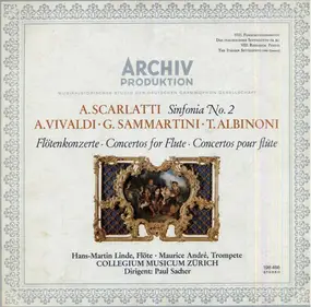 Scarlatti - A. Scarlatti Sinfonia No. 2. A. Vivaldi, G. Sammartini, T. Albinioni Flötenkonzerte, Concertos For