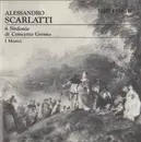 CD - Alessandro Scarlatti , I Musici - 6 Sinfonie di Concerto Grosso