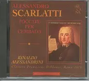 Alessandro Scarlatti - Rinaldo Alessandrini - Toccate Per Cembalo