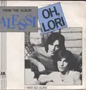 7'' - Alessi - Oh, Lori / I Was So Sure