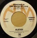 7inch Vinyl Single - Alessi - Dancing In The Halls Of Love