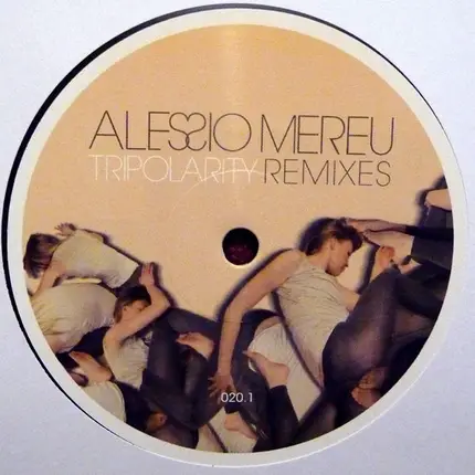 Alessio Mereu - Tripolarity Remixes Part 1