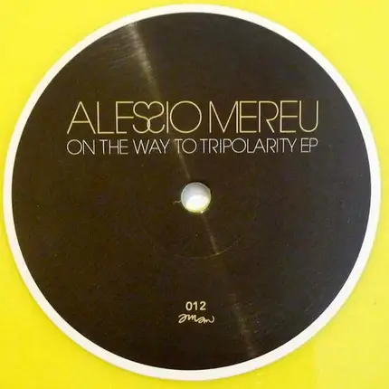 Alessio Mereu - On The Way To Tripolarity EP