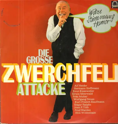 Alf Henke / Hermann Hoffmann / Knut Kiesewetter a.o. - Die Große Zwerchfell-Attacke
