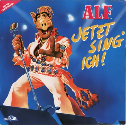 Alf - Jetzt Sing' Ich!