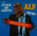 12inch Vinyl Single - Alf - Stuck On Earth (Housemix)