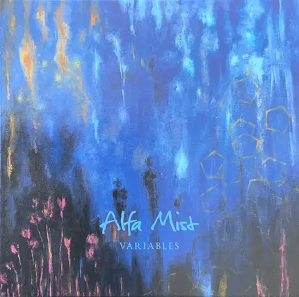Alfa Mist - Variables