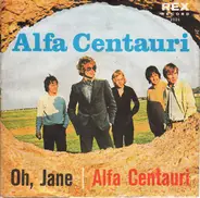 Alfa Centauri - Oh, Jane