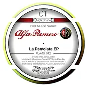 Alfa Romero - La Pentolata Ep