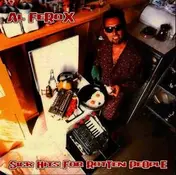 Al Ferox - Sick Hits For Rotten People