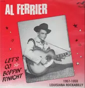 Al Ferrier - Let's Go Boppin' Tonight