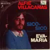 7inch Vinyl Single - Alfie Villacañas - Sico-Sico / Eve-Marie
