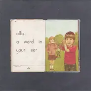 Alfie - A Word in Your Ear