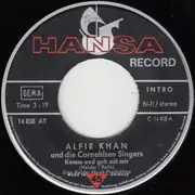 7inch Vinyl Single - Alfie Khan Und Die Cornehlsen Singers - Komm Und Geh Mit Mir