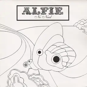 Alfie - No Need