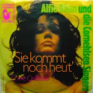 Alfie Khan Und Die Cornehlsen Singers - Sie Kommt Noch Heut'