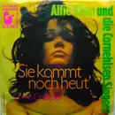 7'' - Alfie Khan Und Die Cornehlsen Singers - Sie Kommt Noch Heut'