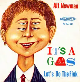 Alf Newman - It's A Gas / Let's Do The Fink