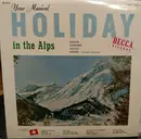 LP - Alfons Bauer , Cedric Dumont , Barnabas Von Géczy , Rudi Knabl - Your Musical Holiday In The Alps