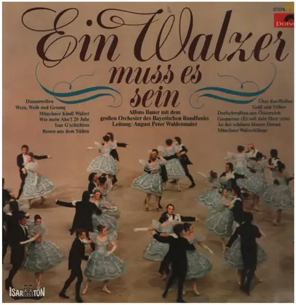Alfons Bauer , Orchester Des Bayerischen Rundfunks - Ein Walzer Muss Es Sein
