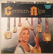 Alfons Bauer And The Bavarian Entertainers - Music Of The German Alps