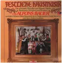 LP - Alfons Bauer - Festliche Hausmusik