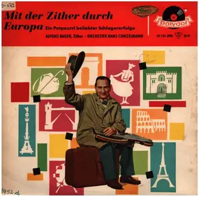 Alfons Bauer - Mit der Zither durch Europa