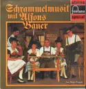 LP - Alfons Bauer - Schrammelmusik Mit Alfons Bauer