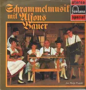 Alfons Bauer - Schrammelmusik Mit Alfons Bauer