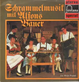 Alfons Bauer - Schrammelmusik Mit Alfons Bauer