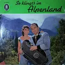 10'' - Alfons Bauer Und Carola Kraus - So Klingt's Im Alpenland