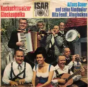 Alfons Bauer Und Seine Almdudler - Kuckuckswalzer
