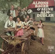LP - Alfons Bauer Und Seine Almdudler - Alfons Bauer & Seine Almdudler