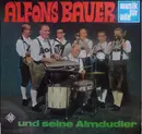 LP - Alfons Bauer Und Seine Almdudler - Alfons Bauer Und Seine Almdudler