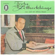 Alfons Bauer und seine Zitter