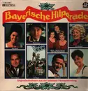 LP - Alfons Bauer, Rita Bauer, Erni Singerl a.o. - Bayerische Hitparade