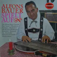 Alfons Bauer - Alfons Bauer Spielt Auf