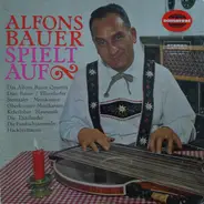 Alfons Bauer - Alfons Bauer Spielt Auf