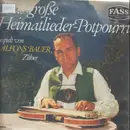 LP - Alfons Bauer - Das Große Heimatlieder-Potpourri